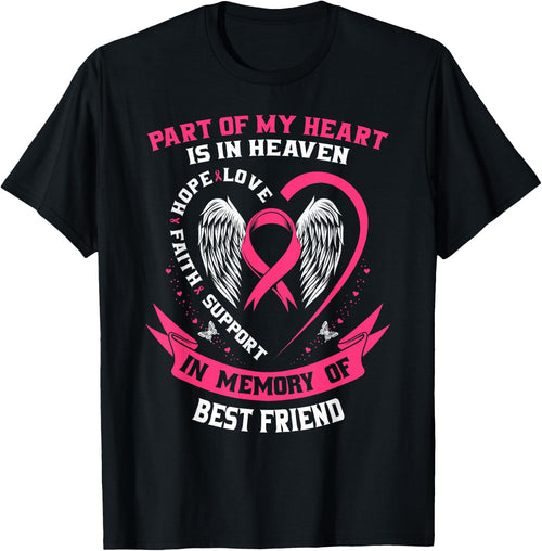Part of my Heart is in Heaven Best Friend Breast Cancer Gift