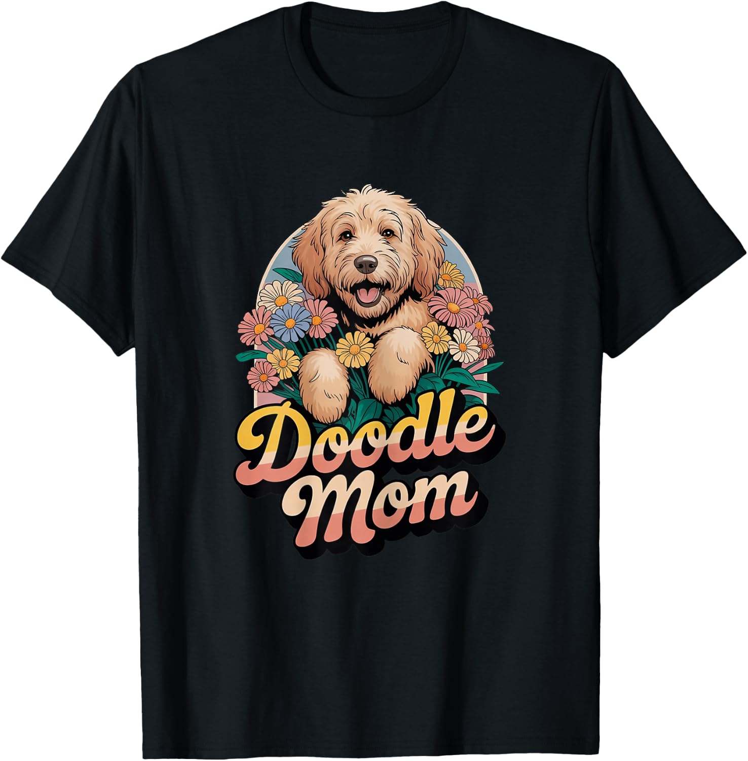Doodle Mom Goldendoodle Dog Funny T-Shirt - T-Shirt | Black