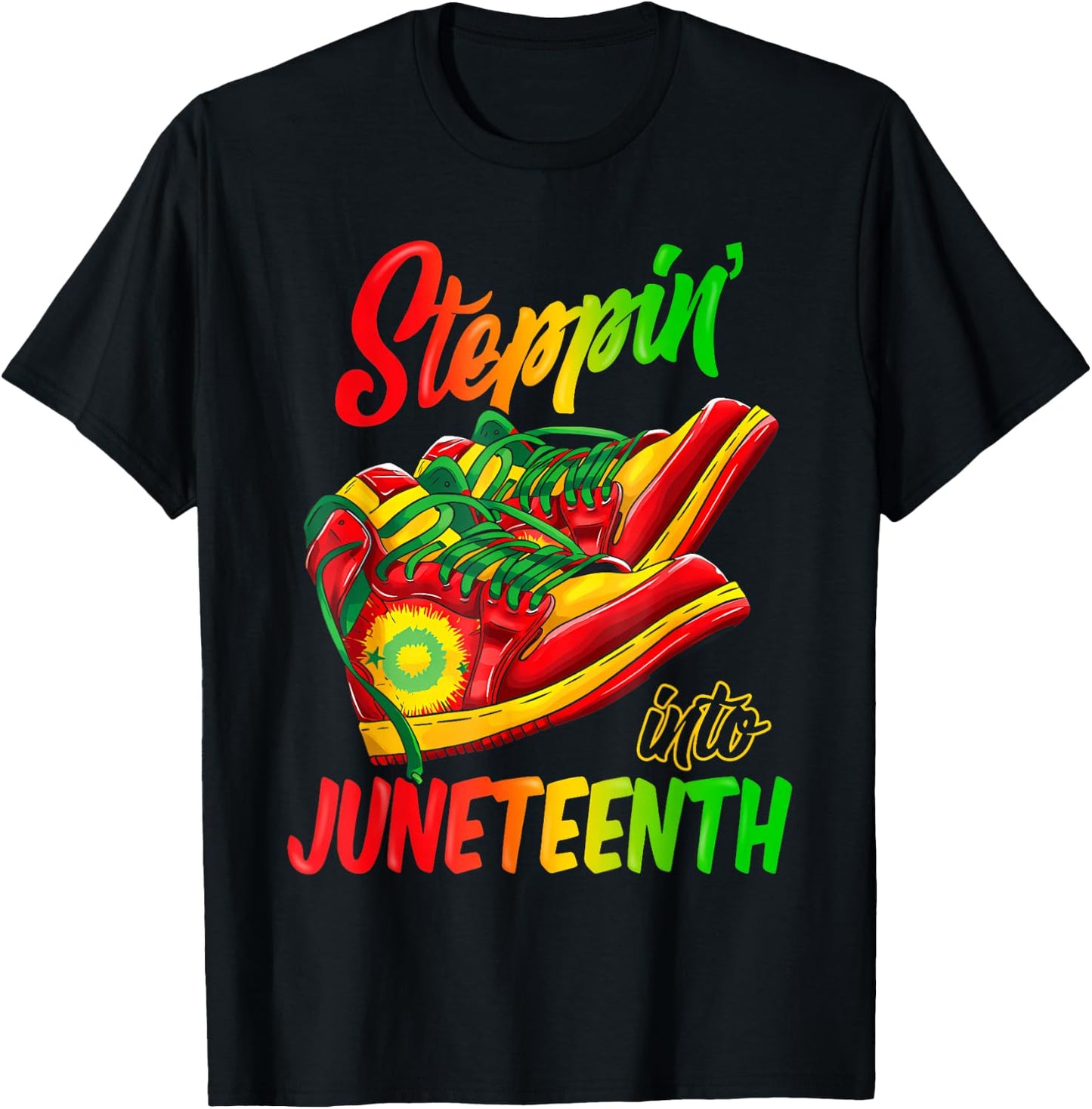 Stepping Into Juneteenth Afro Woman Black Girls Sneakers Men T-Shirt - T-Shirt | Black