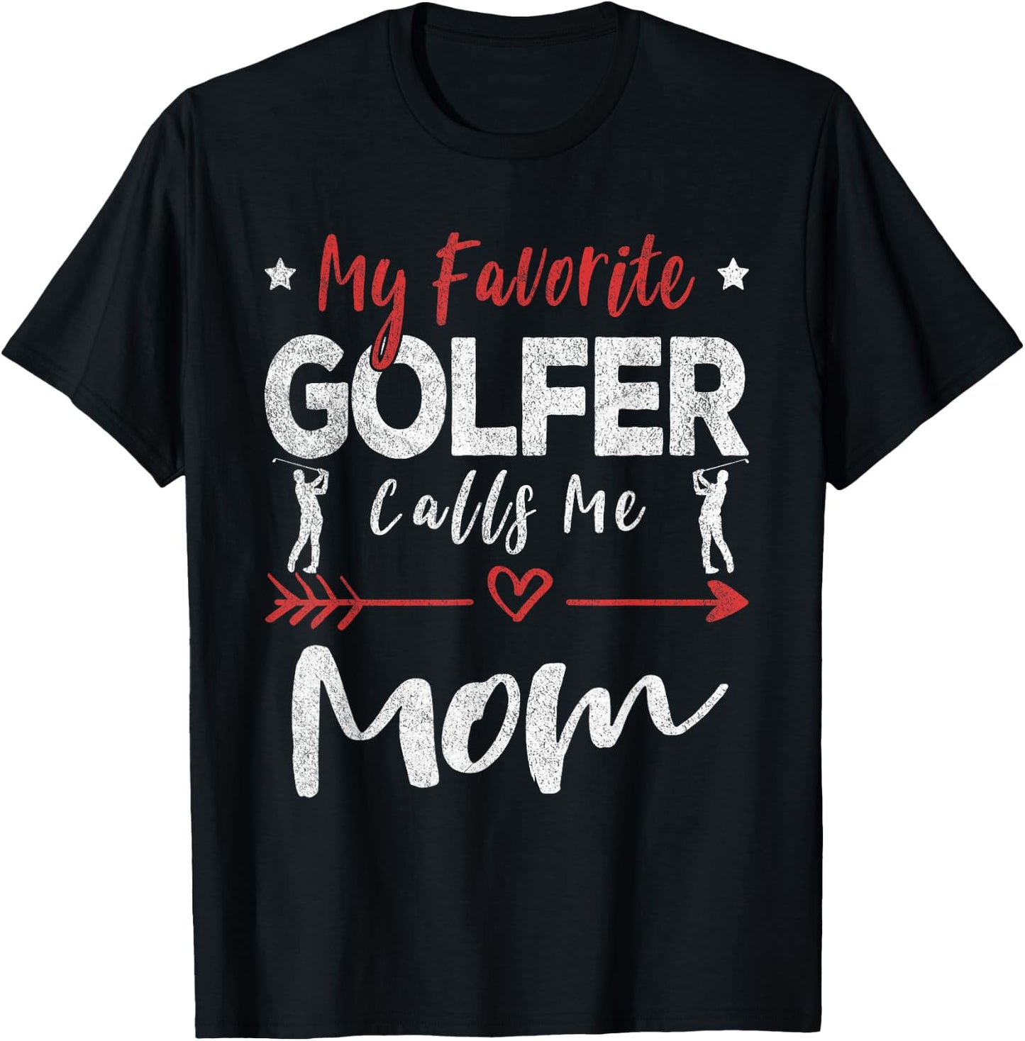 My Favorite Golfer Calls Me Mom Golf Mom T-Shirt - T-Shirt | Black