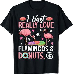 I Just Really Love Flamingos & Donuts, Ok? Girl T-Shirt - T-Shirt | Black