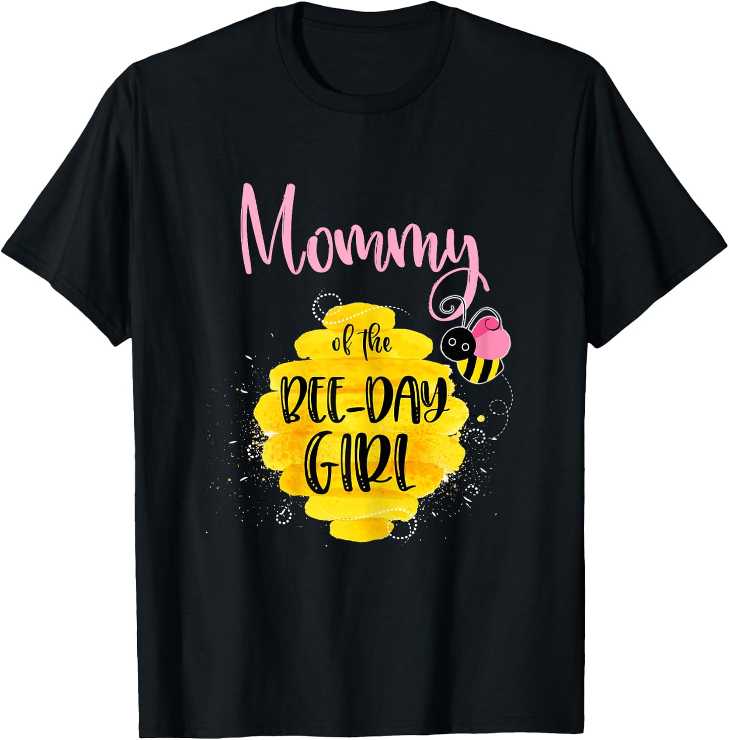 Mommy Mom Bee Day Girl Birthday Honeybee Bday Party Family T-Shirt - T-Shirt | Black