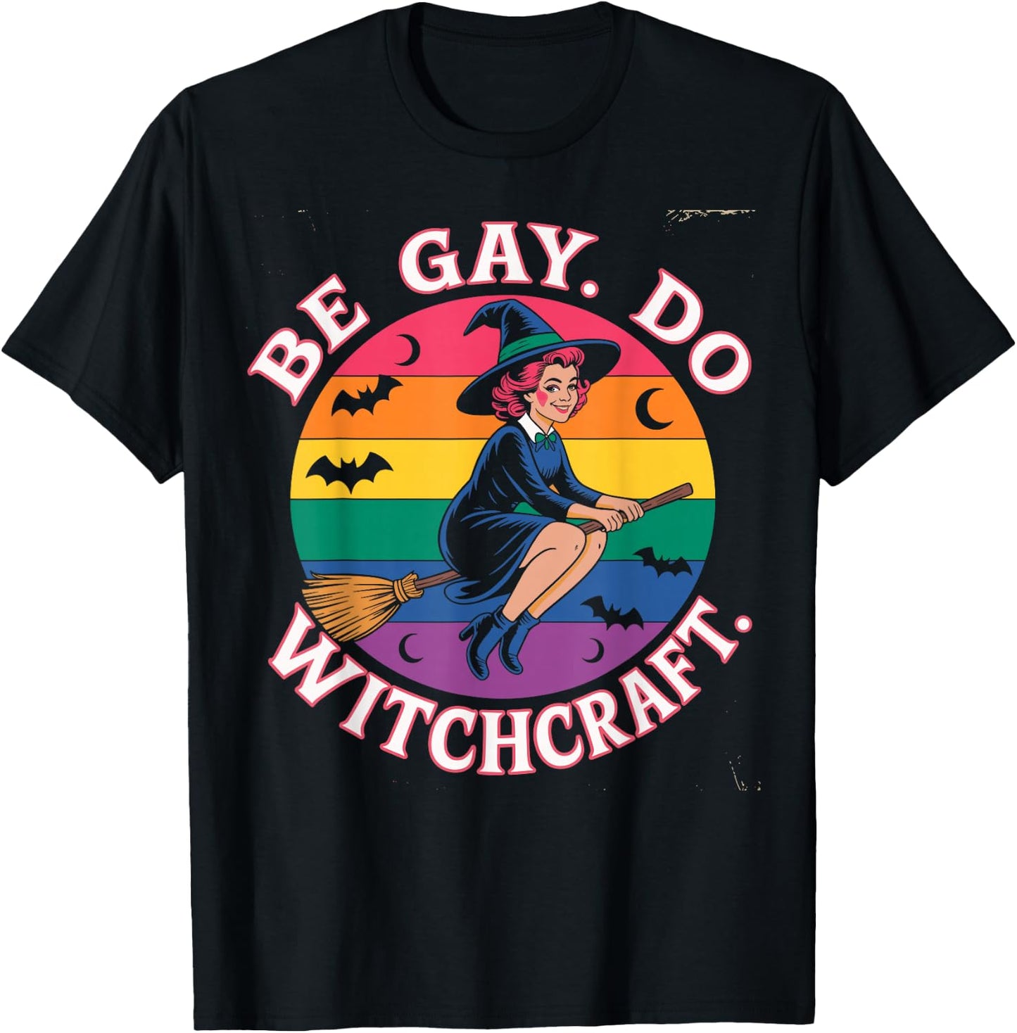 Be Gay Do Witchcraft Witch Halloween Costume LGBT Lesbian T-Shirt - T-Shirt | Black