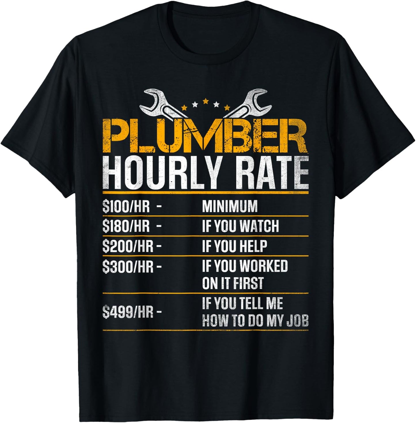 Plumber Hourly Rate Funny Plumber Men Gag Gifts T-Shirt - T-Shirt | Black