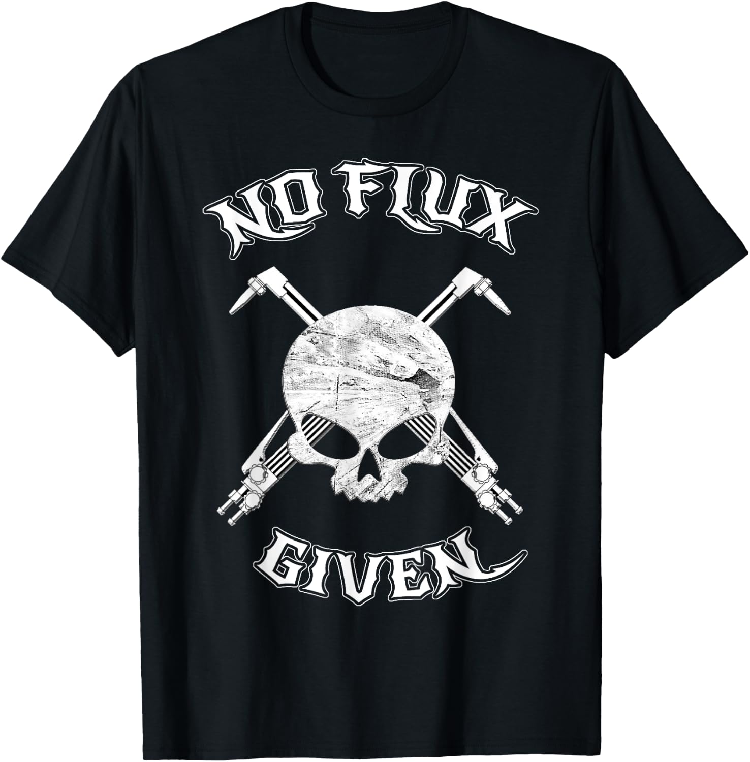 No Flux Given - Funny Welder Shirt For Welding Dads T-Shirt - T-Shirt | Black