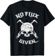 No Flux Given - Funny Welder Shirt For Welding Dads T-Shirt - T-Shirt | Black