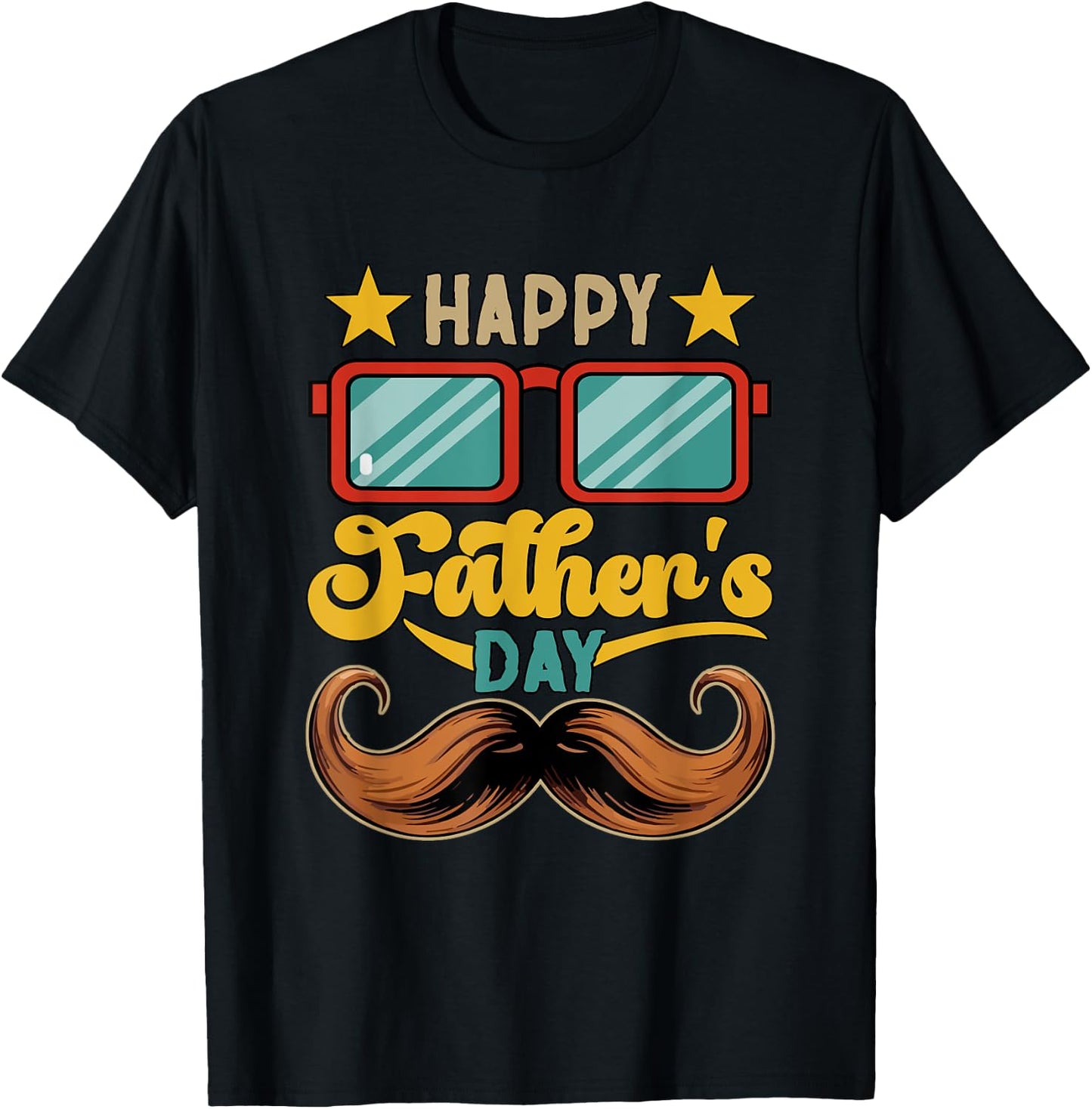 Happy Father's Day Sunglasses Mustache Matching Family Group T-Shirt - T-Shirt | Black