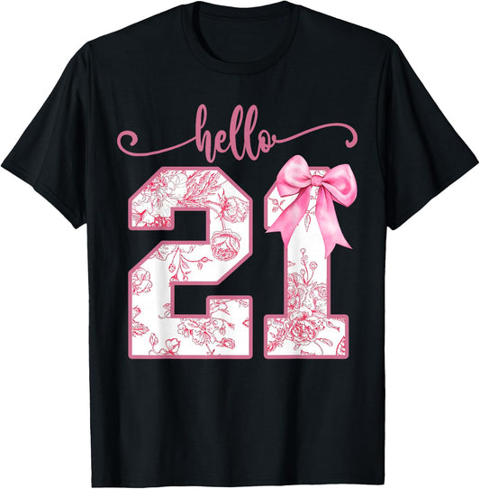 Hello 21st Birthday Coquette Birthday Girl Party 21 Year Old T-Shirt - T-Shirt | Black
