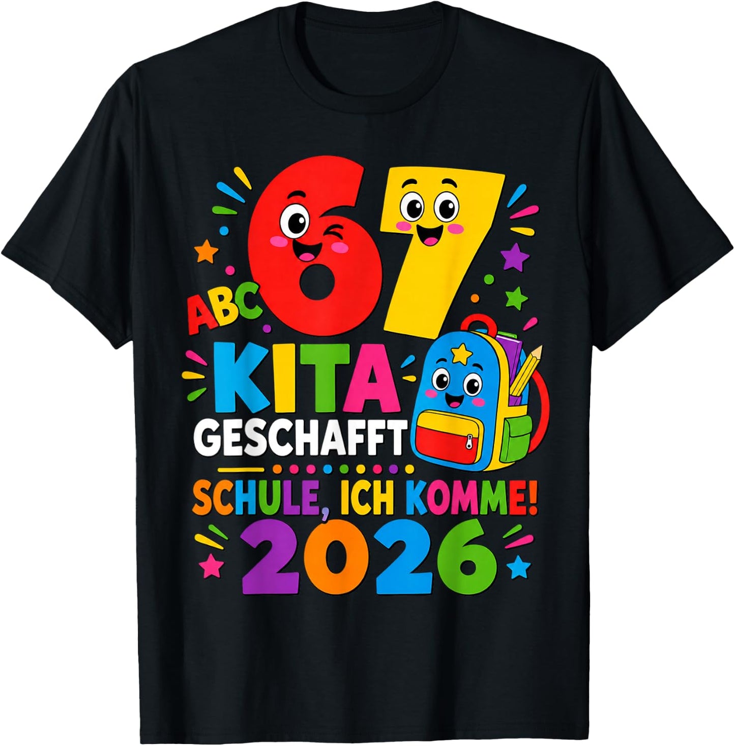 67 Kita Geschafft 2026 Kita Abgänger Kinder T-Shirt - T-Shirt | Black