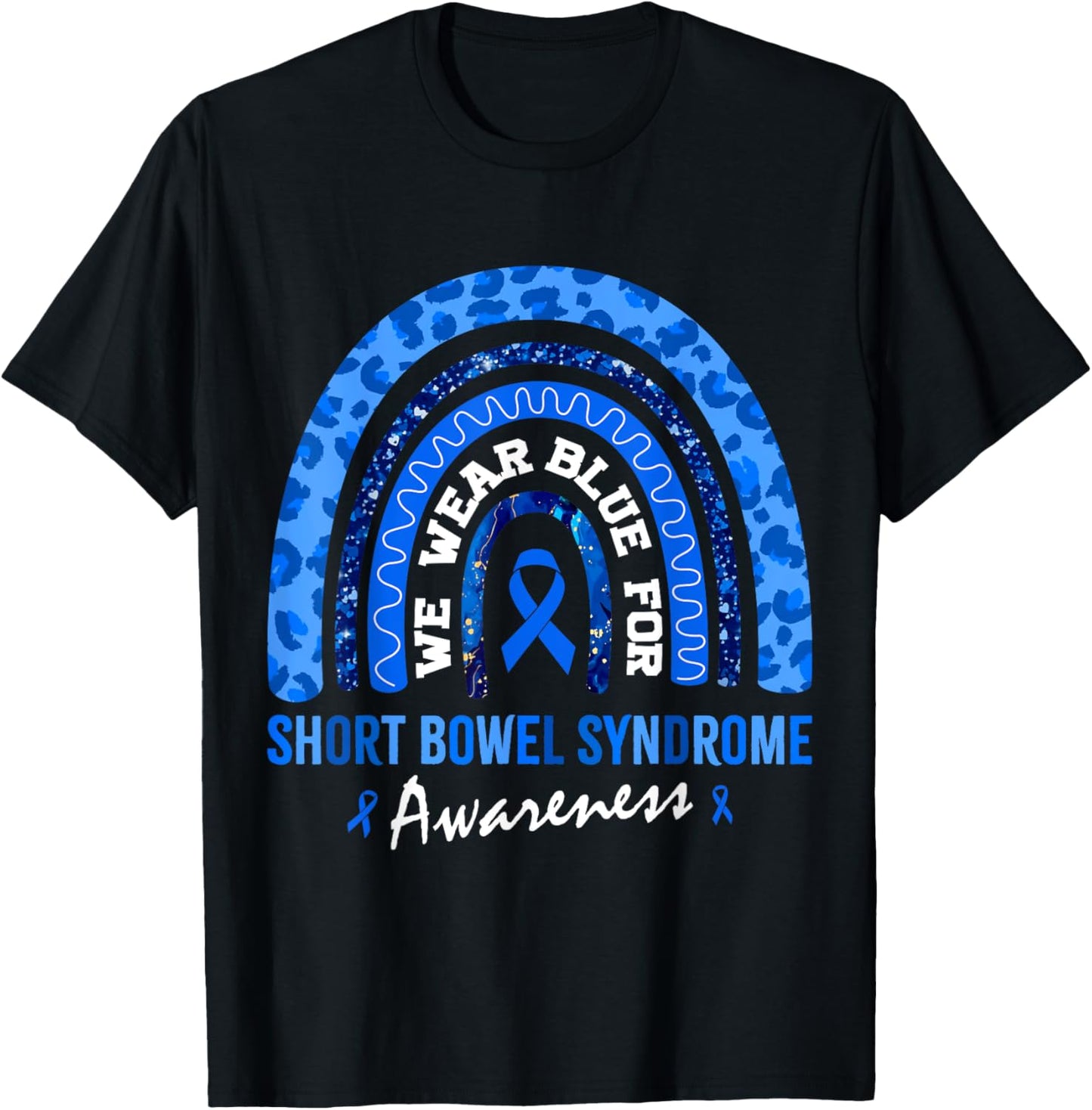 Rainbow August Blue for Short Bowel Syndrome Awareness T-Shirt - T-Shirt | Black