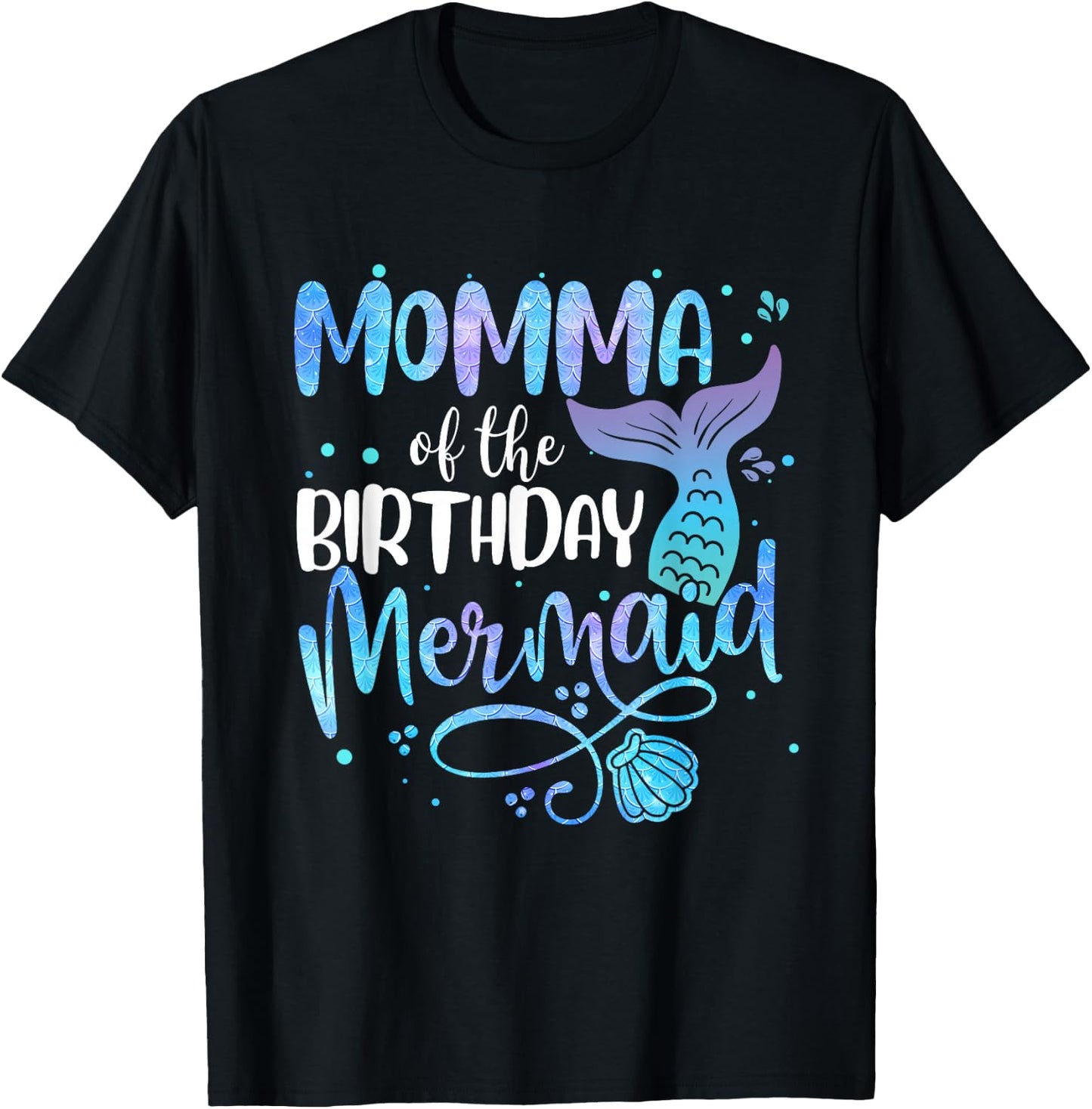 Momma Of The Birthday Mermaid Family Matching Party Squad T-Shirt - T-Shirt | Black