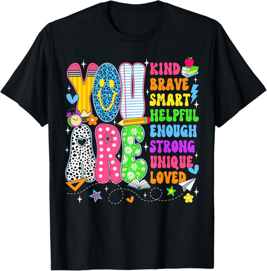 You are Smart Brave Strong Kind Loved Motivation Teacher Kid T-Shirt - T-Shirt | Black