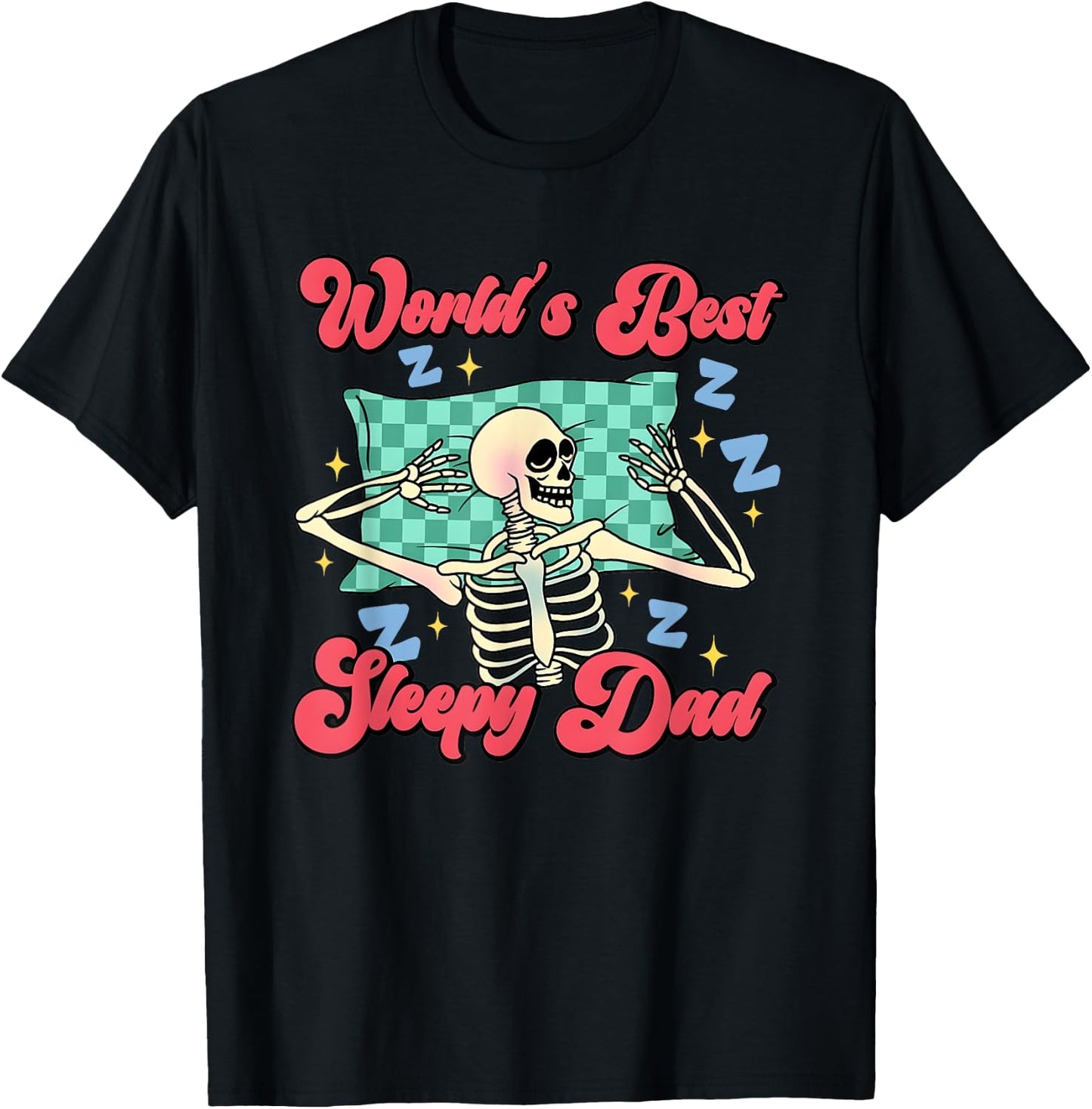 World's Best Sleepy Dad T-Shirt - T-Shirt | Black