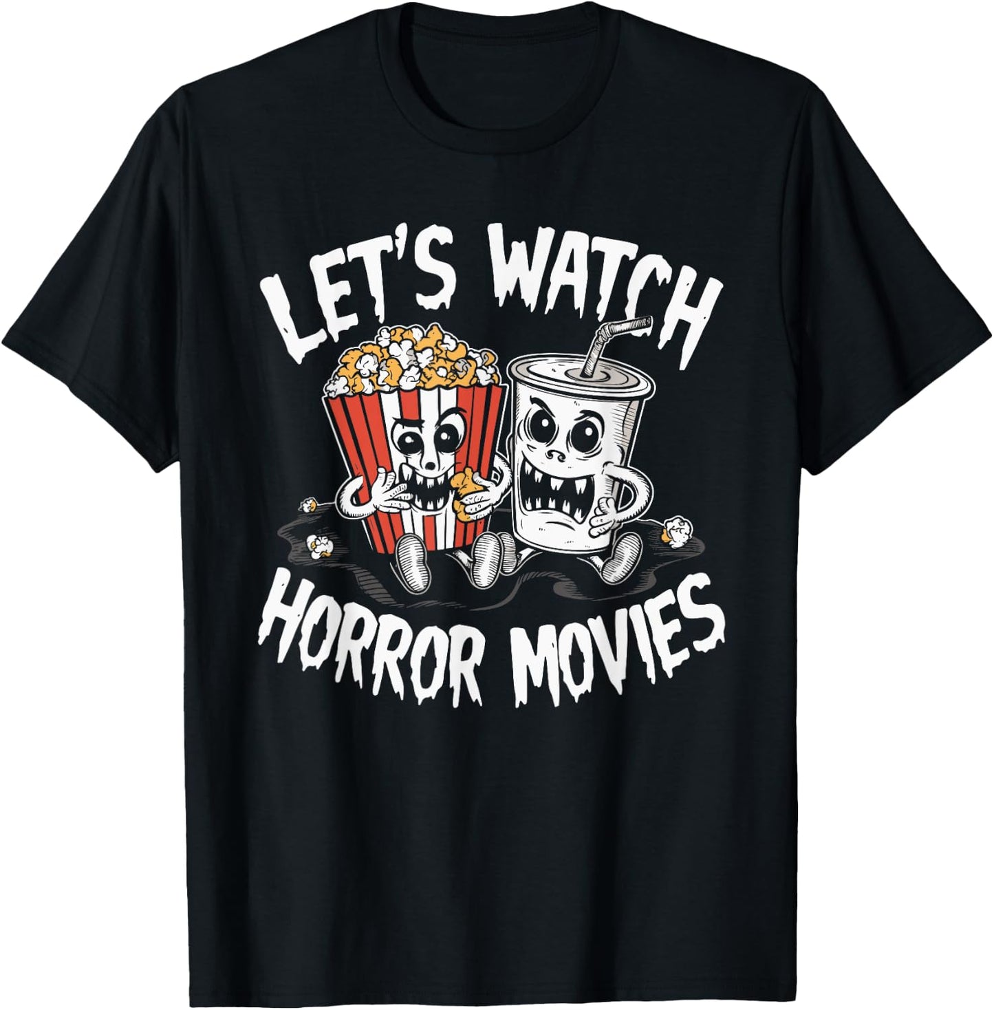 Let's Watch Horror Movies Halloween Costume T-Shirt - T-Shirt | Black