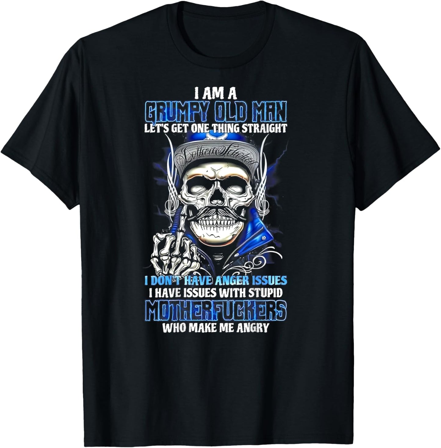 I'm A Grumpy Old Man Let's Get One Thing Straight (on back) T-Shirt - T-Shirt | Black