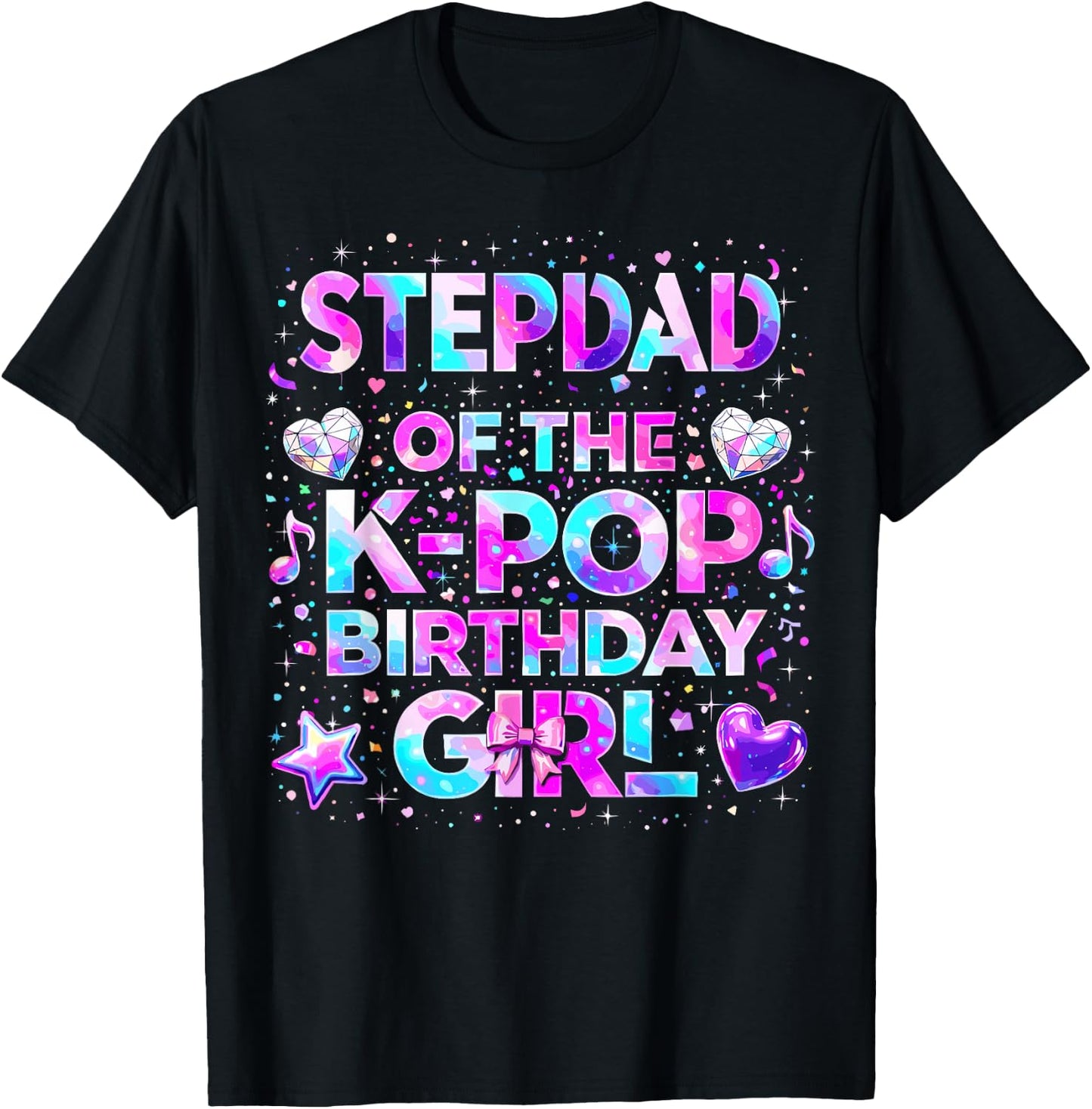 Stepdad of The K-Pop Birthday Girls Korean Music T-Shirt - T-Shirt | Black