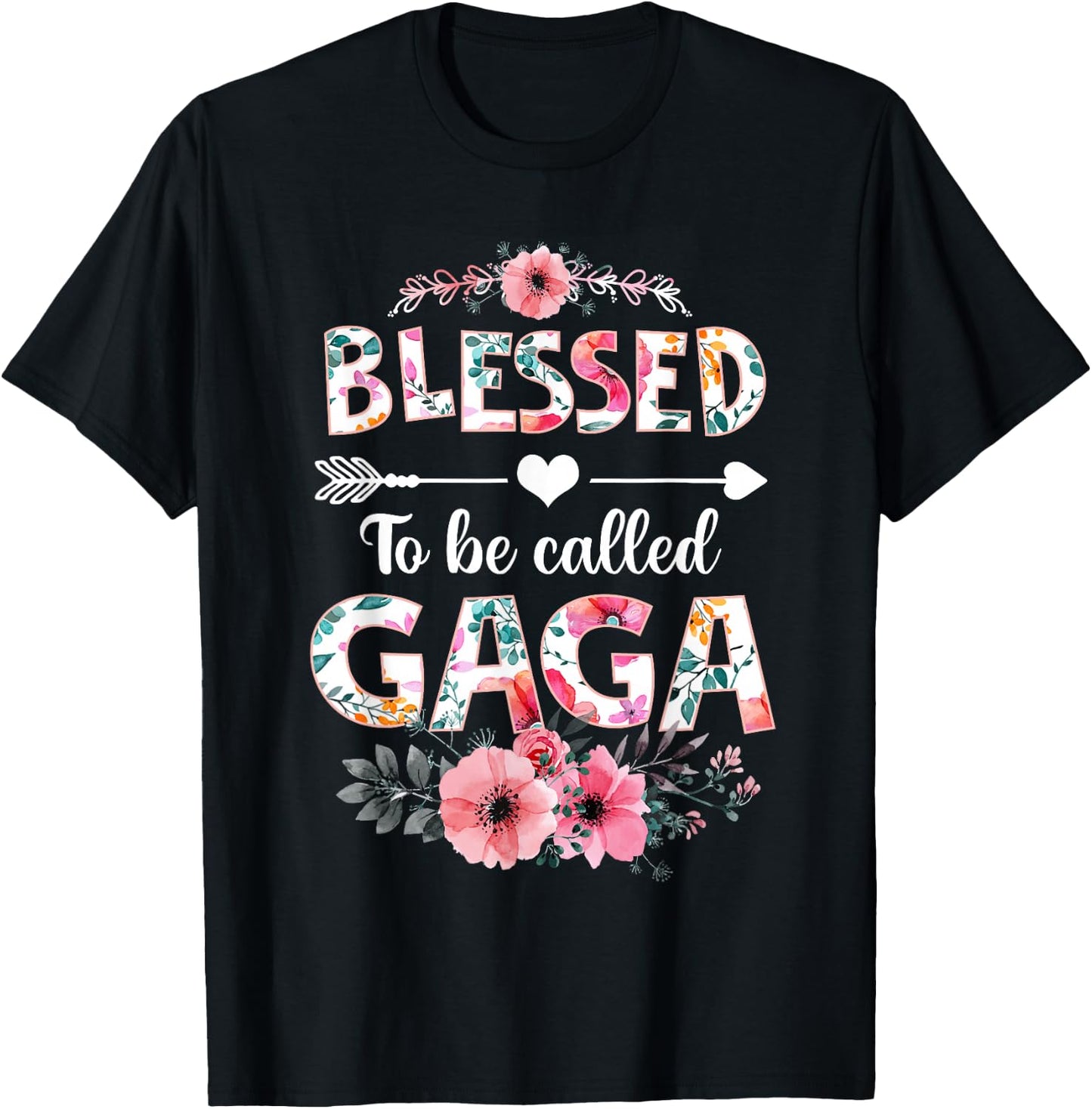 Blessed to be called Gaga Shirt Funny Gaga Mother's Day T-Shirt - T-Shirt | Black