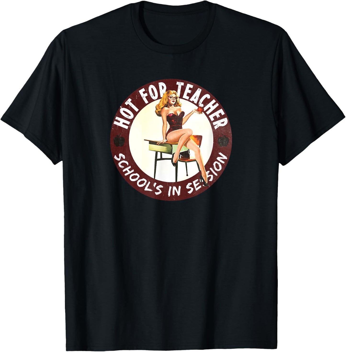 Sexy Hot for Teacher School's in Session Pinup Girl T-Shirt - T-Shirt | Black