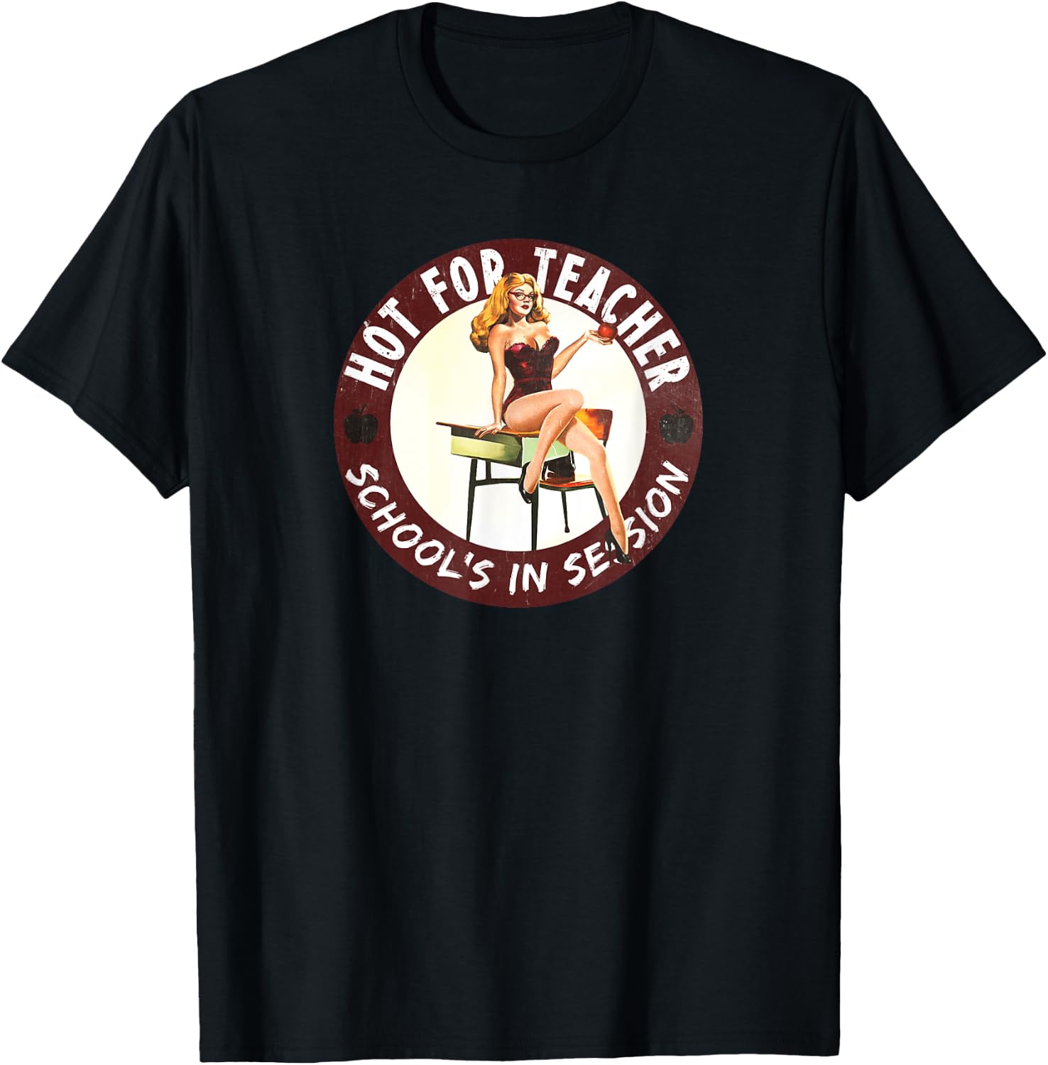 Sexy Hot for Teacher School's in Session Pinup Girl T-Shirt - T-Shirt | Black