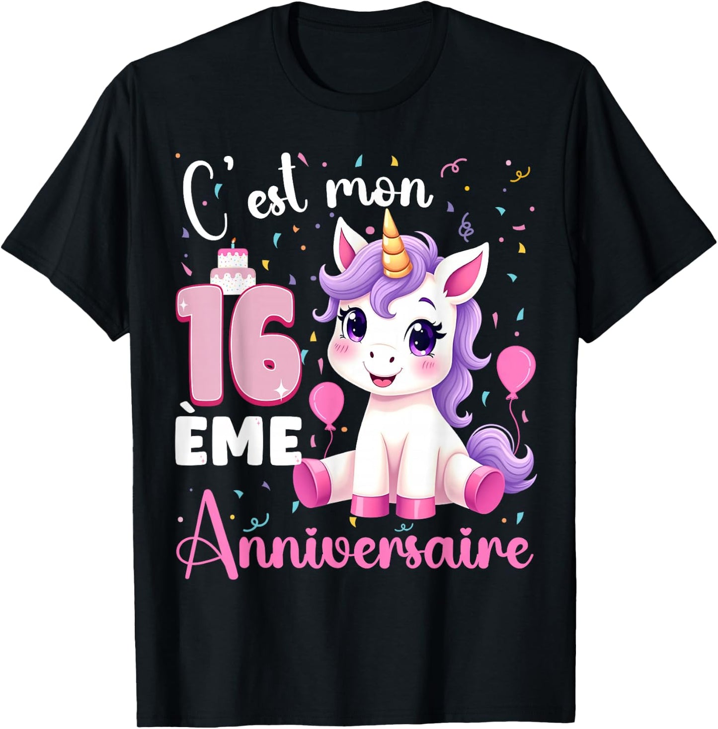Cute Unicorn C'est Mon 16 th Birthday 16 Year Old Girl , Black, S T-Shirt - T-Shirt | Black