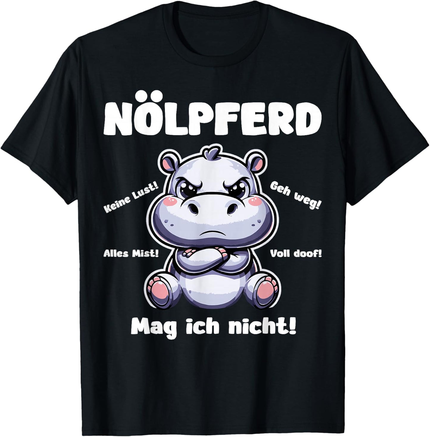Lustiges Nölpferd Nilpferd Design - Witziges Hippo Motiv T-Shirt - T-Shirt | Black