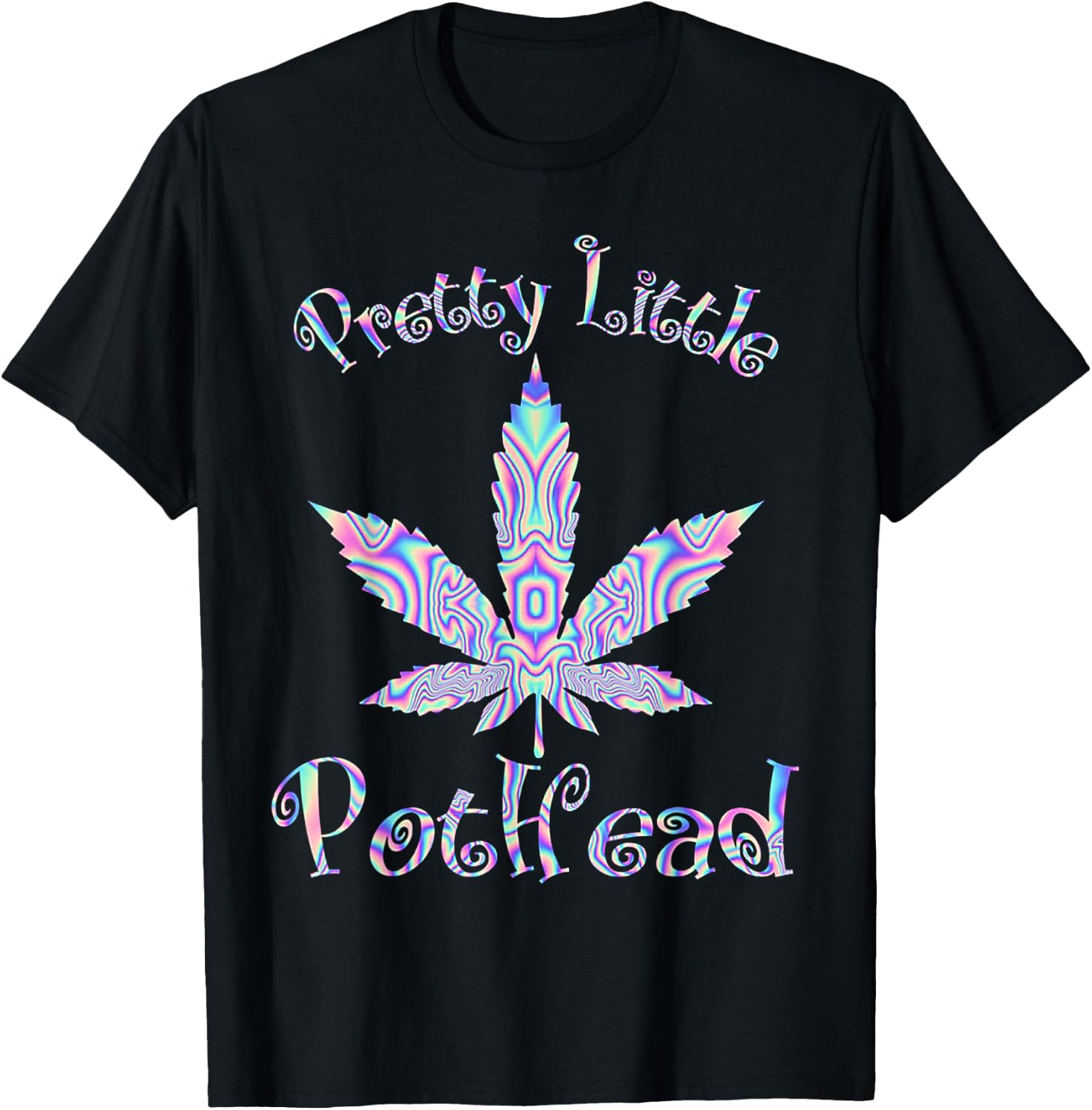 Pretty Little Pothead Weed Canabias 420 T-Shirt - T-Shirt | Black