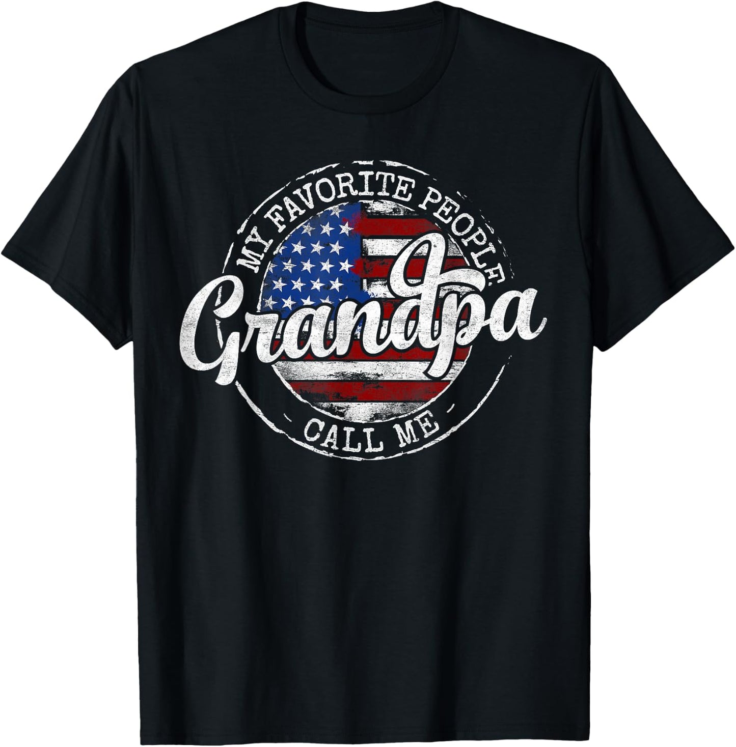 My Favorite People Call Me Grandpa USA Flag Stamp Father Day T-Shirt - T-Shirt | Black