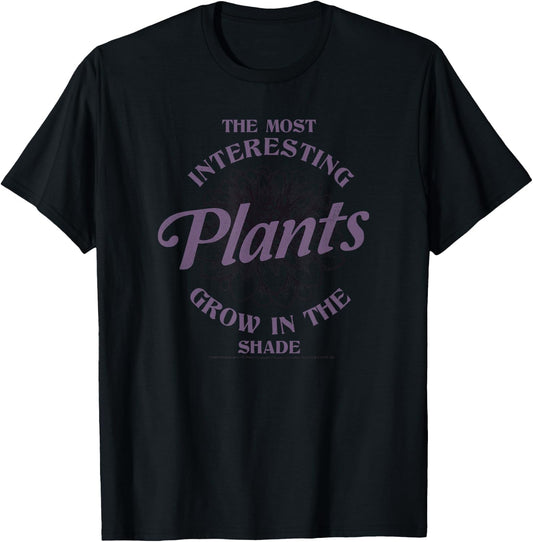 Wednesday The Most Interesting Plants Grow In The Shade Logo T-Shirt - T-Shirt | Black