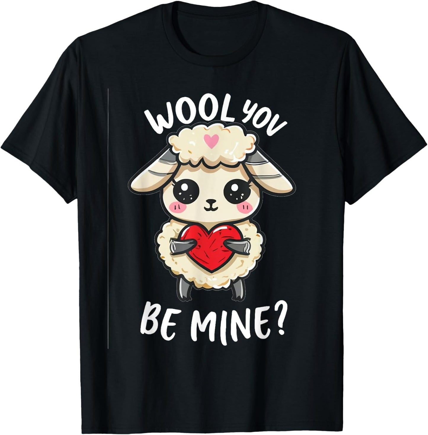 Wool you be mine sweet sheep, little sheep, you want, white T-Shirt - T-Shirt | Black