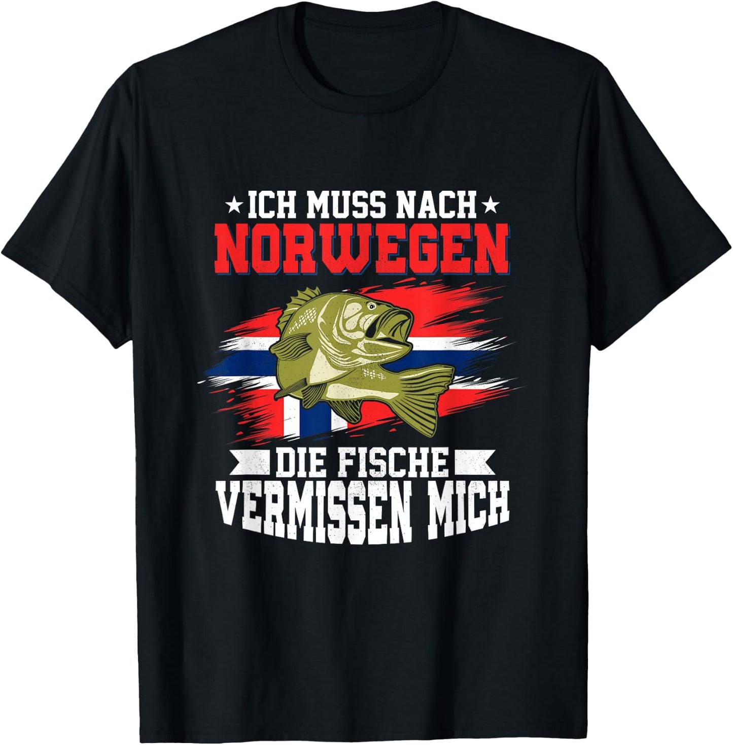 with German Text "Ich muss nach Norwegia die Fische vermissen mich Angler, black T-Shirt - T-Shirt | Black