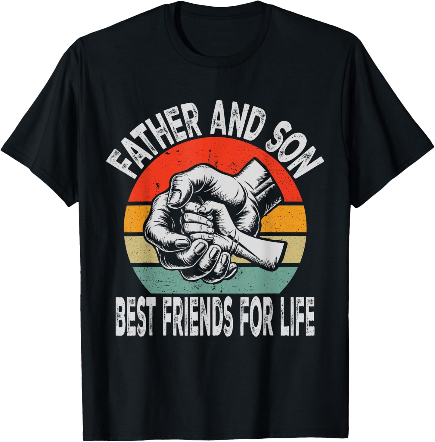 Father And Son Best Friends For Life Matching Father's Day T-Shirt - T-Shirt | Black