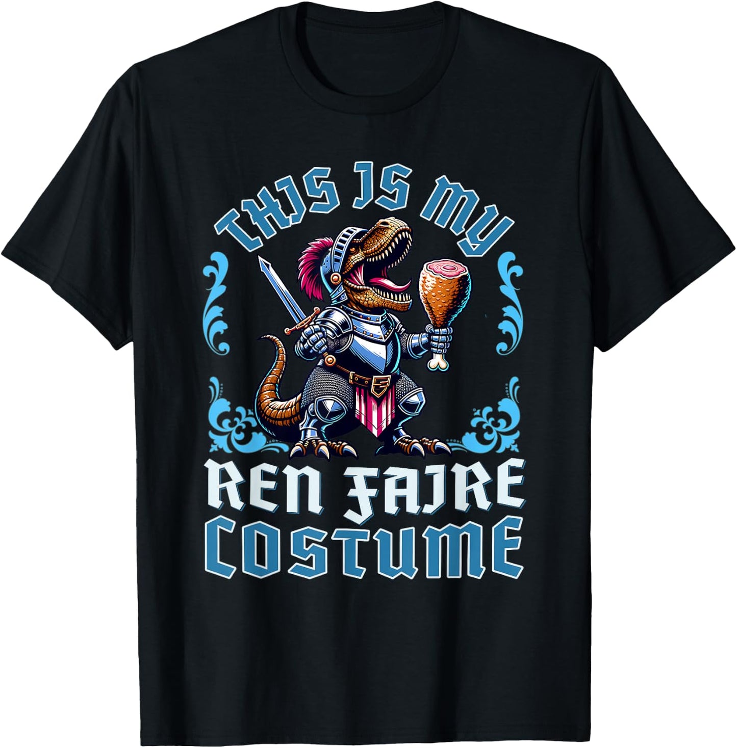 This is My Ren Faire Costume T-Rex Dinosaur Medieval Knight T-Shirt - T-Shirt | Black