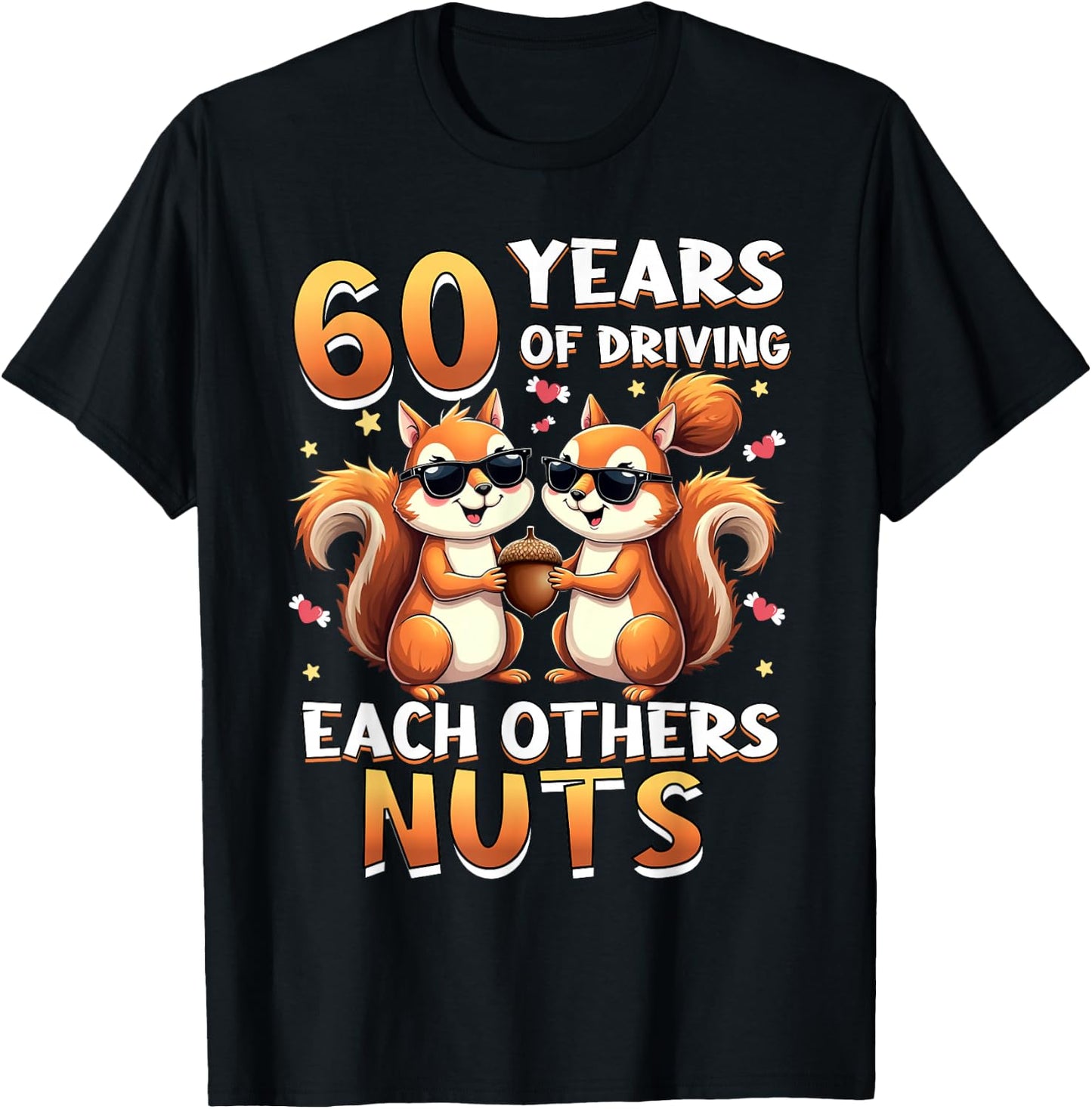 60 Years Of Driving Each Other Nuts Squirrel Couple Matching T-Shirt - T-Shirt | Black