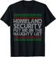 Homeland Security Put Me On The Naughty List Christmas T-Shirt - T-Shirt | Black