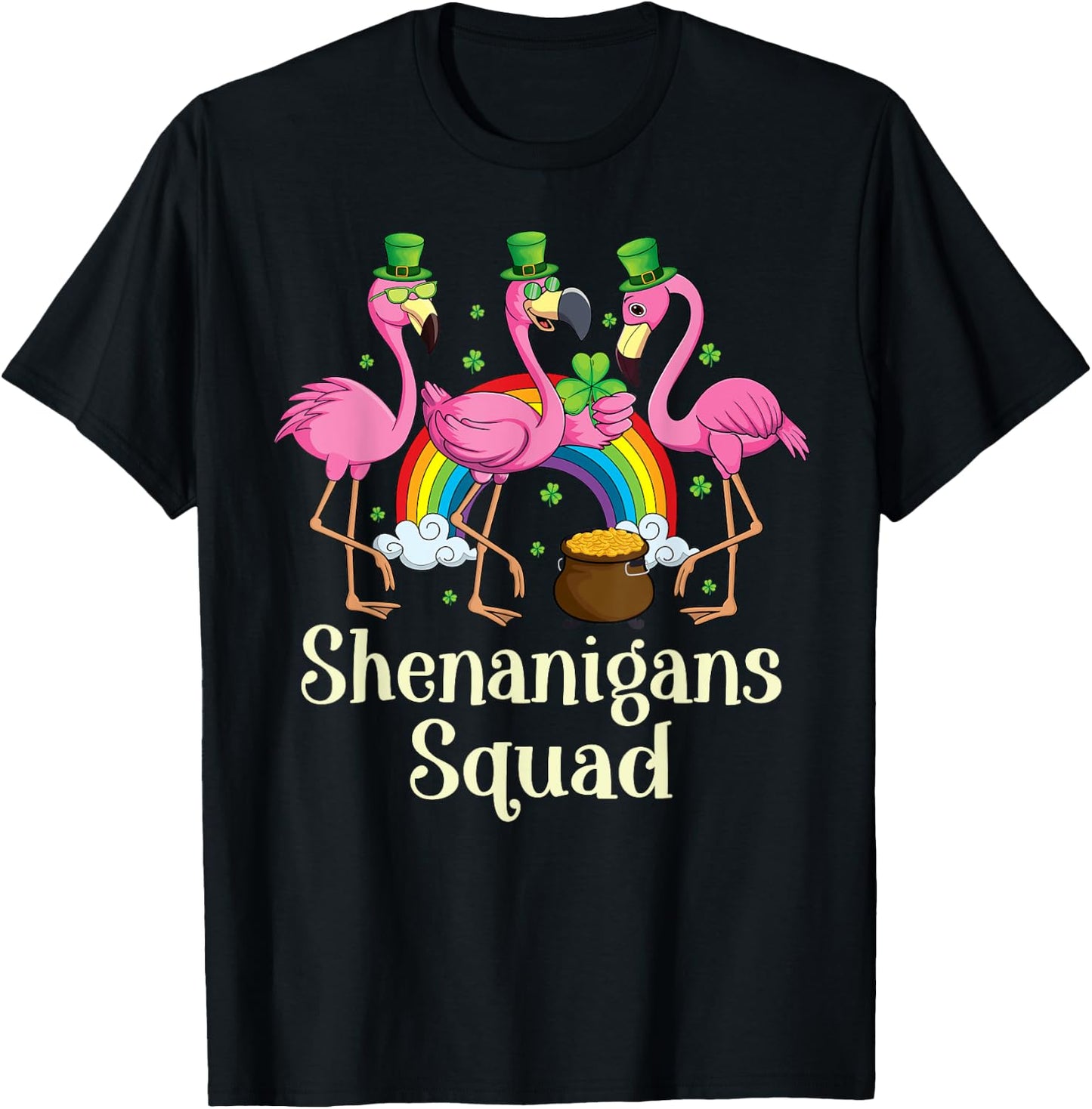 St Patrick's Day Shenanigan Squad Leprechaun Irish Flamingo T-Shirt - T-Shirt | Black