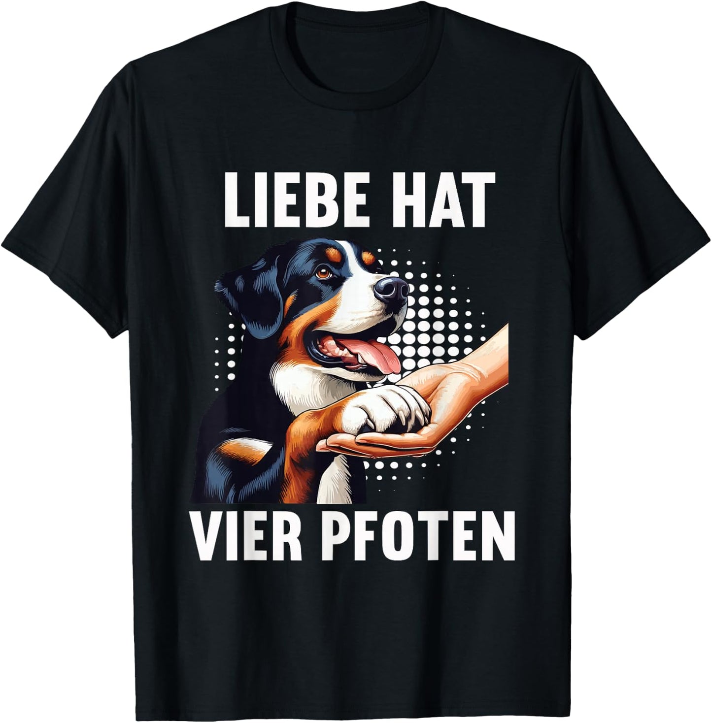 with German Text "Liebe hat Vier Pfoten" Appenzeller Mountain Dog, black T-Shirt - T-Shirt | Black