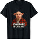 John Pork Is Calling T-Shirt - T-Shirt | Black
