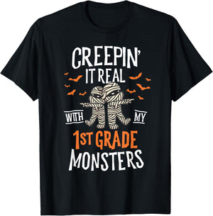 Creepin It Real With My 1st Grade Monsters Halloween Teacher T-Shirt - T-Shirt | Black