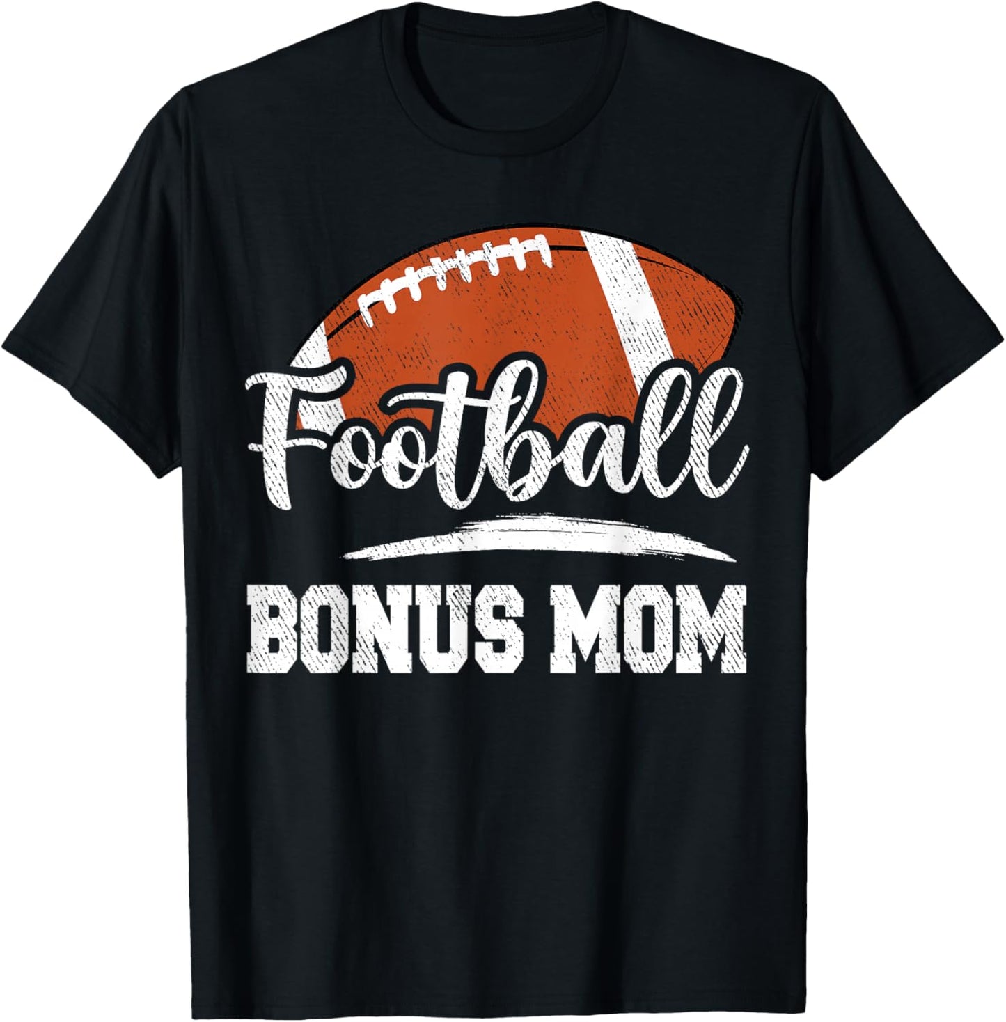 Football Bonus Mom Football Player Game Day Mother's Day T-Shirt - T-Shirt | Black