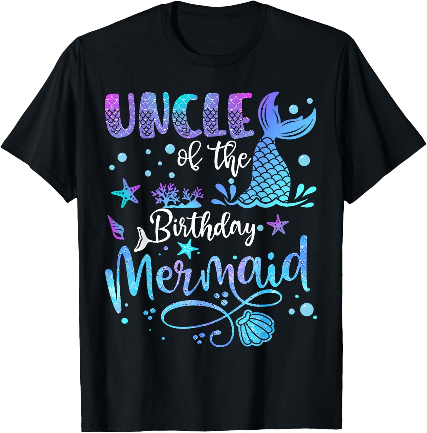 Uncle Of The Birthday Mermaid Bday Party Mermaid T-Shirt - T-Shirt | Black