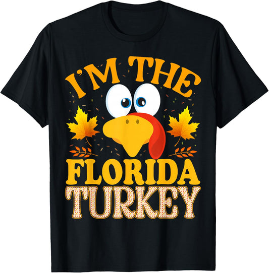 Thanksgiving I'm The Florida Turkey Matching T-Shirt - T-Shirt | Black