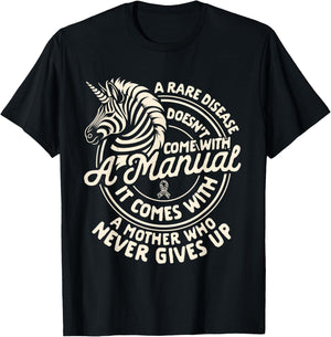 Rare Disease Doesn't Come With A Manual Rare Disease Mom T-Shirt - T-Shirt | Black