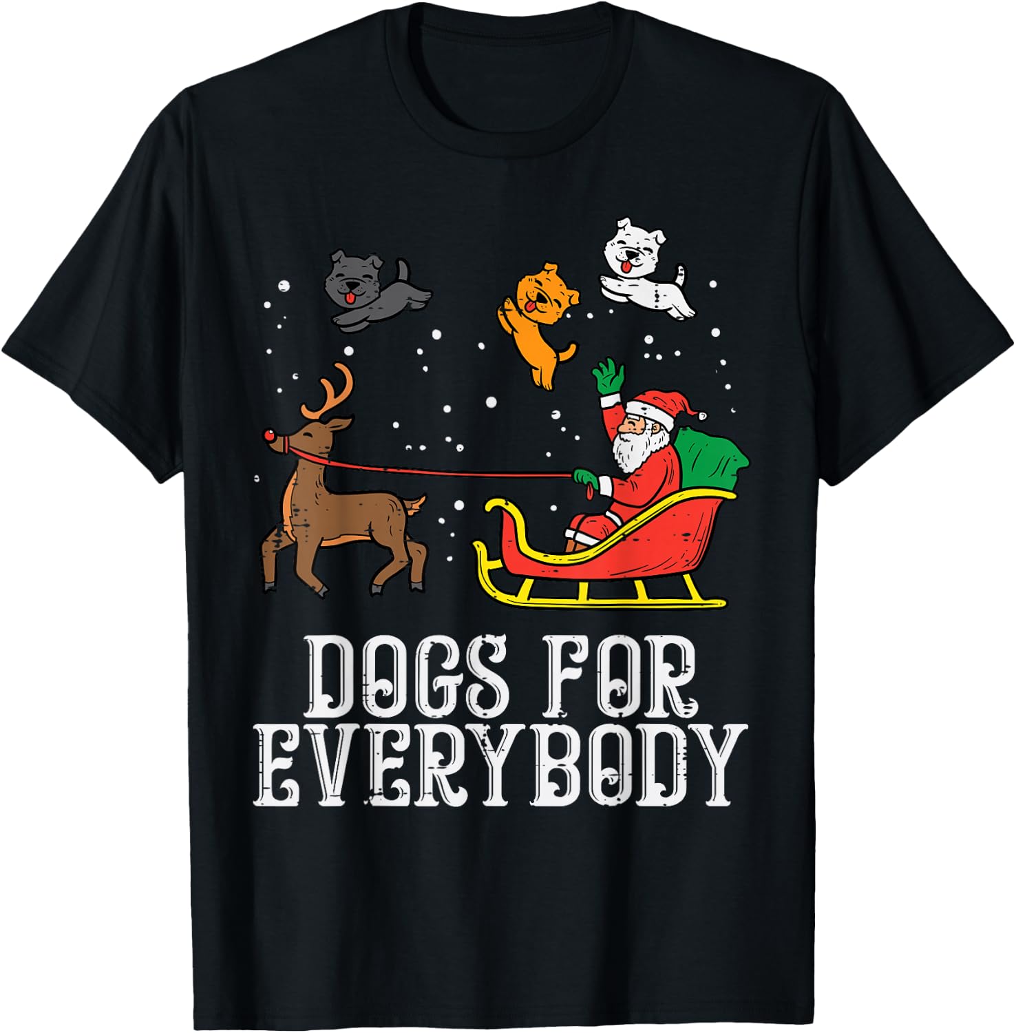Dogs for Everybody Santa Funny Christmas Xmas T-Shirt - T-Shirt | Black