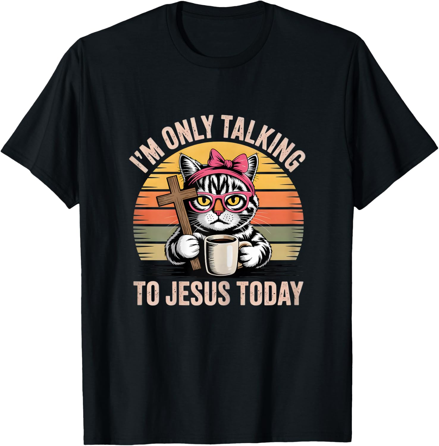 I'm only Talking to Jesus Today cat T-Shirt - T-Shirt | Black