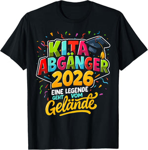 Kinder Kita Abgänger 2026 Eine Legende Geht Vom Gelände T-Shirt - T-Shirt | Black