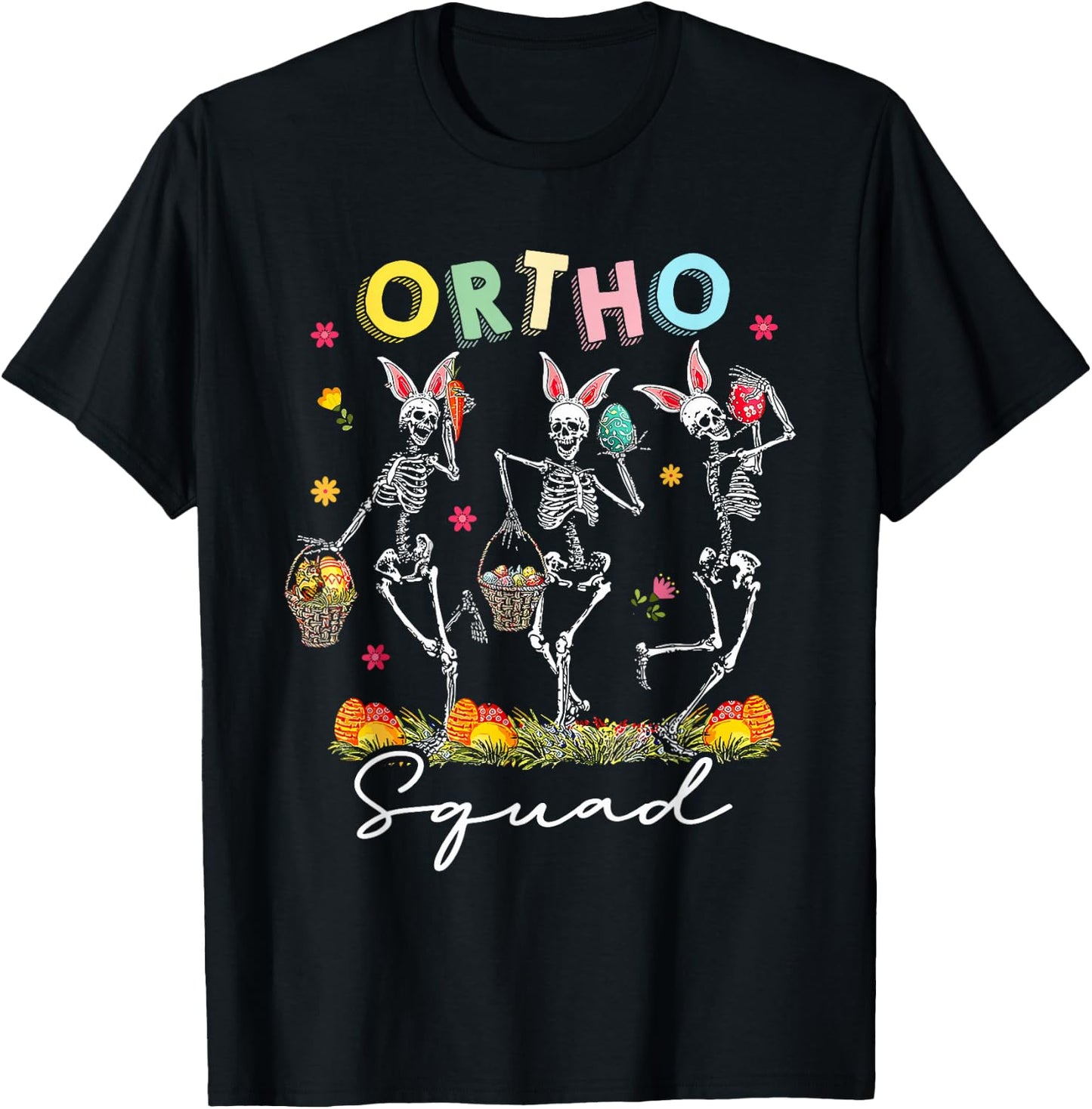 Ortho Squad Easter Day Bunny Orthopedic Dancing Skeletons T-Shirt - T-Shirt | Black