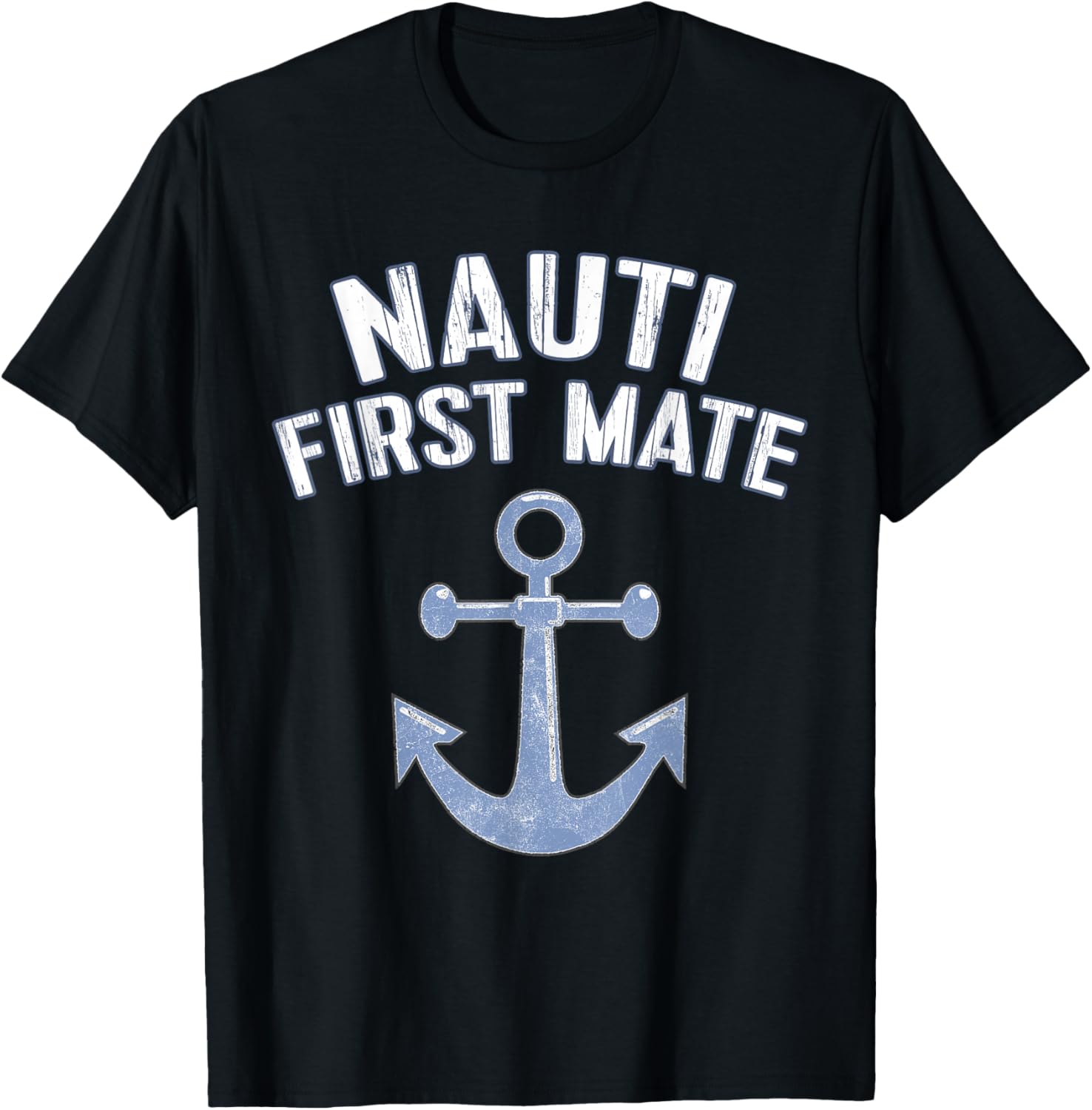 First Mate : Nauti First Mate T-Shirt - T-Shirt | Black