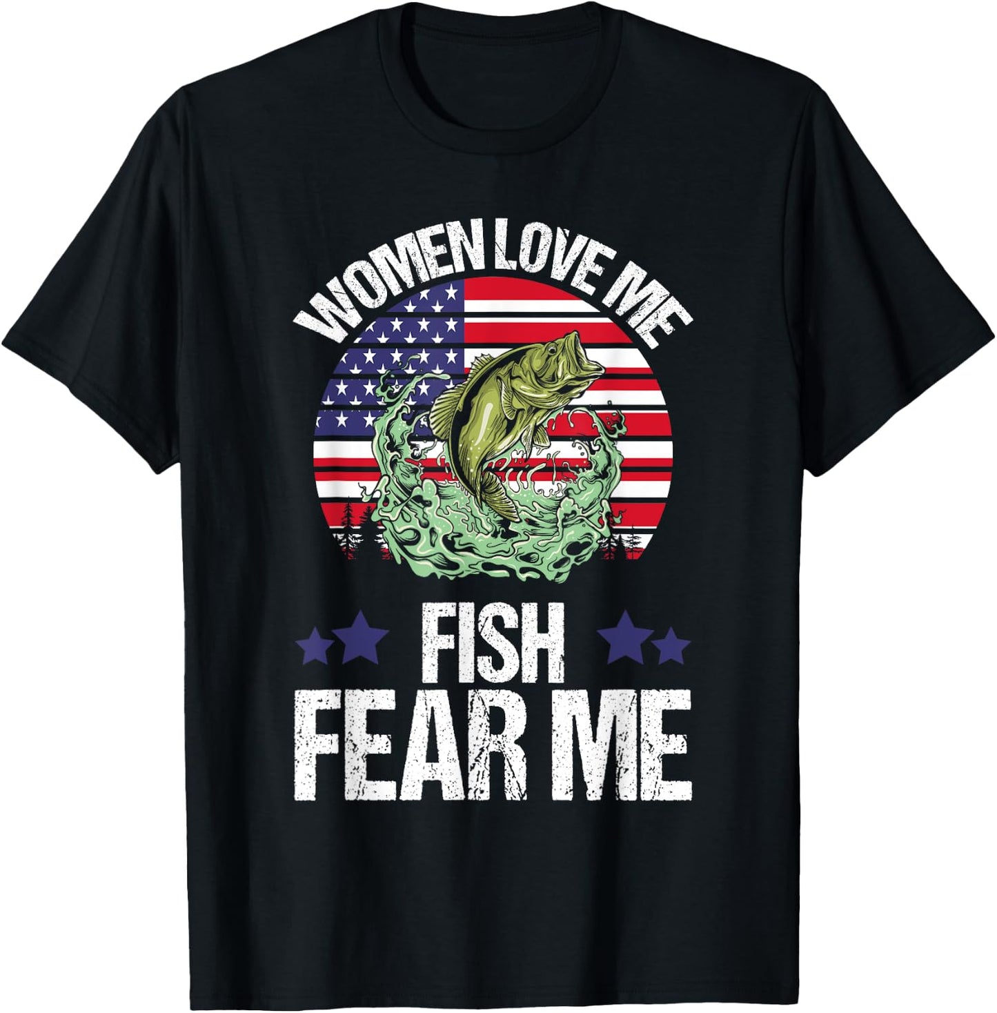 Funny Women Love Me Fish Fear Me Men Vintage Bass Fishing T-Shirt - T-Shirt | Black