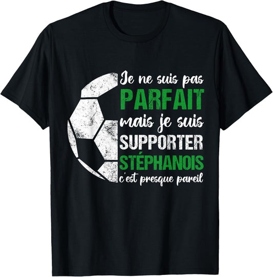 Supporter Stéphanois Gift Football Supporter Saint-Etienne , Black, S T-Shirt - T-Shirt | Black