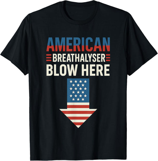 Breathalyzer 4th of July Funny American Flag Patriotic T-Shirt - T-Shirt | Black
